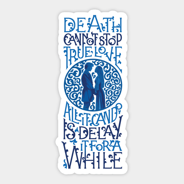 Death Cannot Stop True Love Sticker by polliadesign